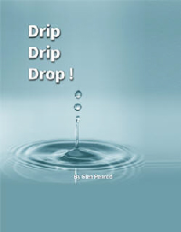 Drip Drip Drop